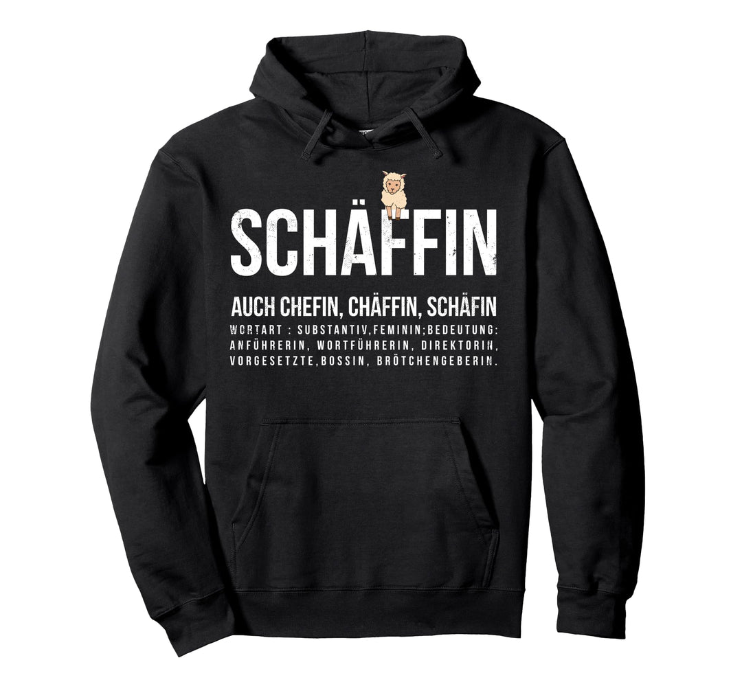 Schäffin, Chefin Pullover Hoodie