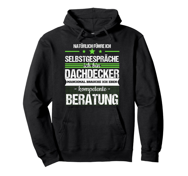 Dachdecker Handwerker Meister Beruf Geschenk Spruch Pullover Hoodie