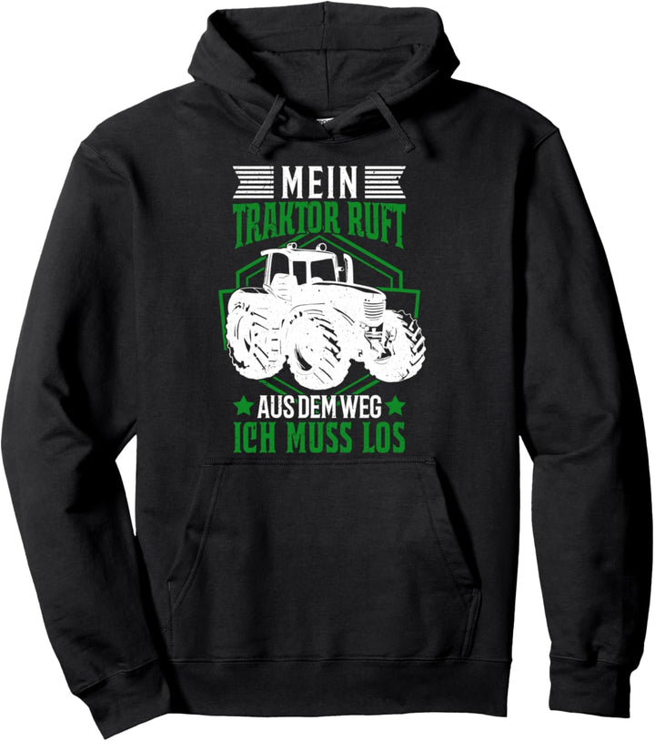 Mein Traktor ruft Traktorfahrer Landwirt Trecker Bauer Pullover Hoodie