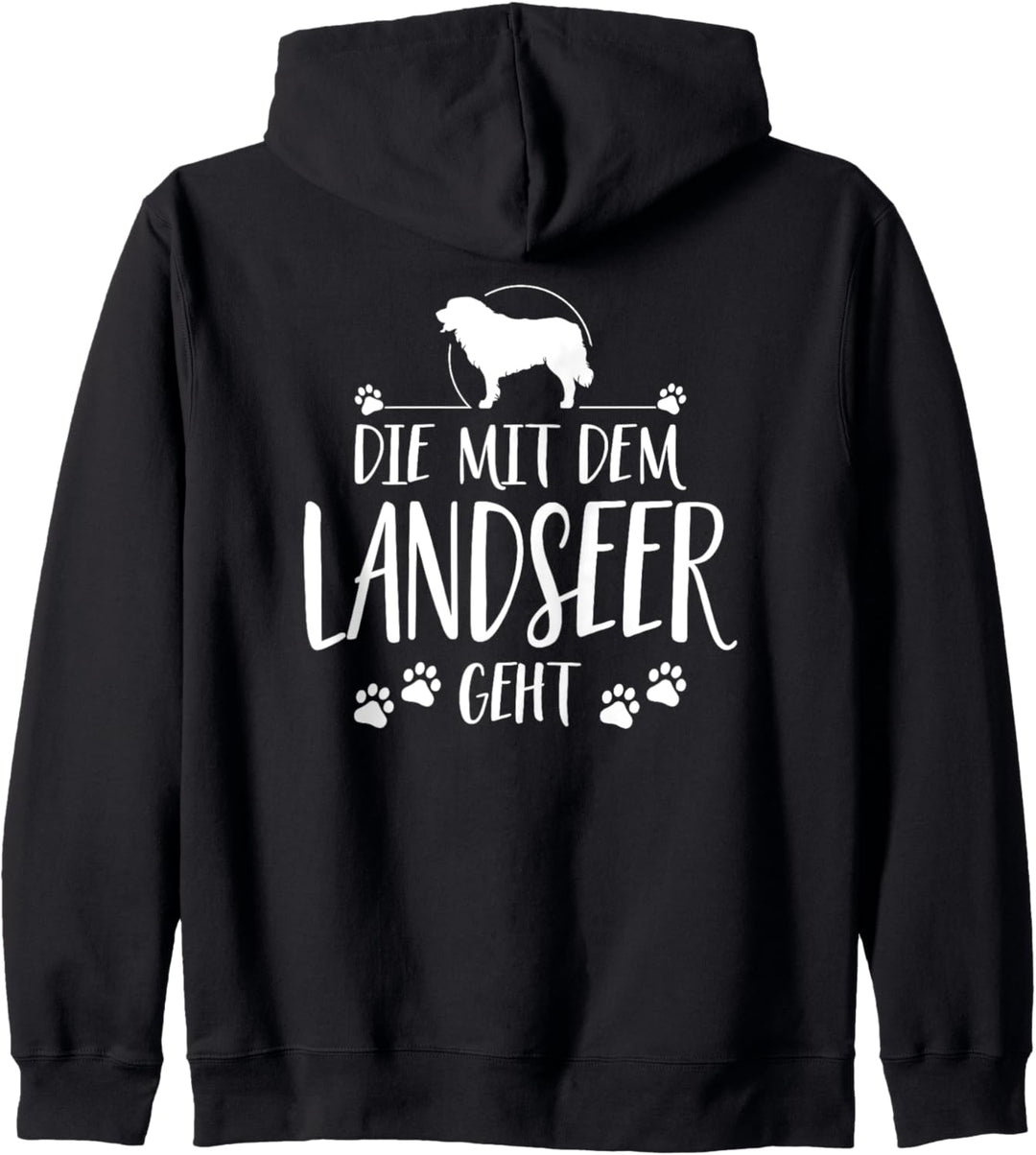 Die mit dem Landseer geht Hund Hunde lustig Hundespruch Kapuzenjacke