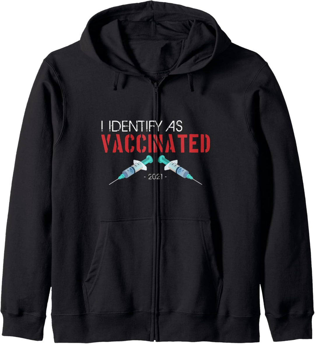 I Identify As Vaccinated Pro Vaccine Kapuzenjacke
