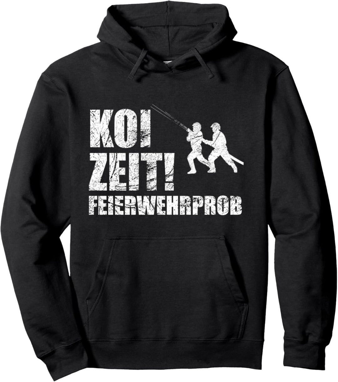 Koi Zeit Feierwehrprob schwäbisches Spruch Pullover Hoodie