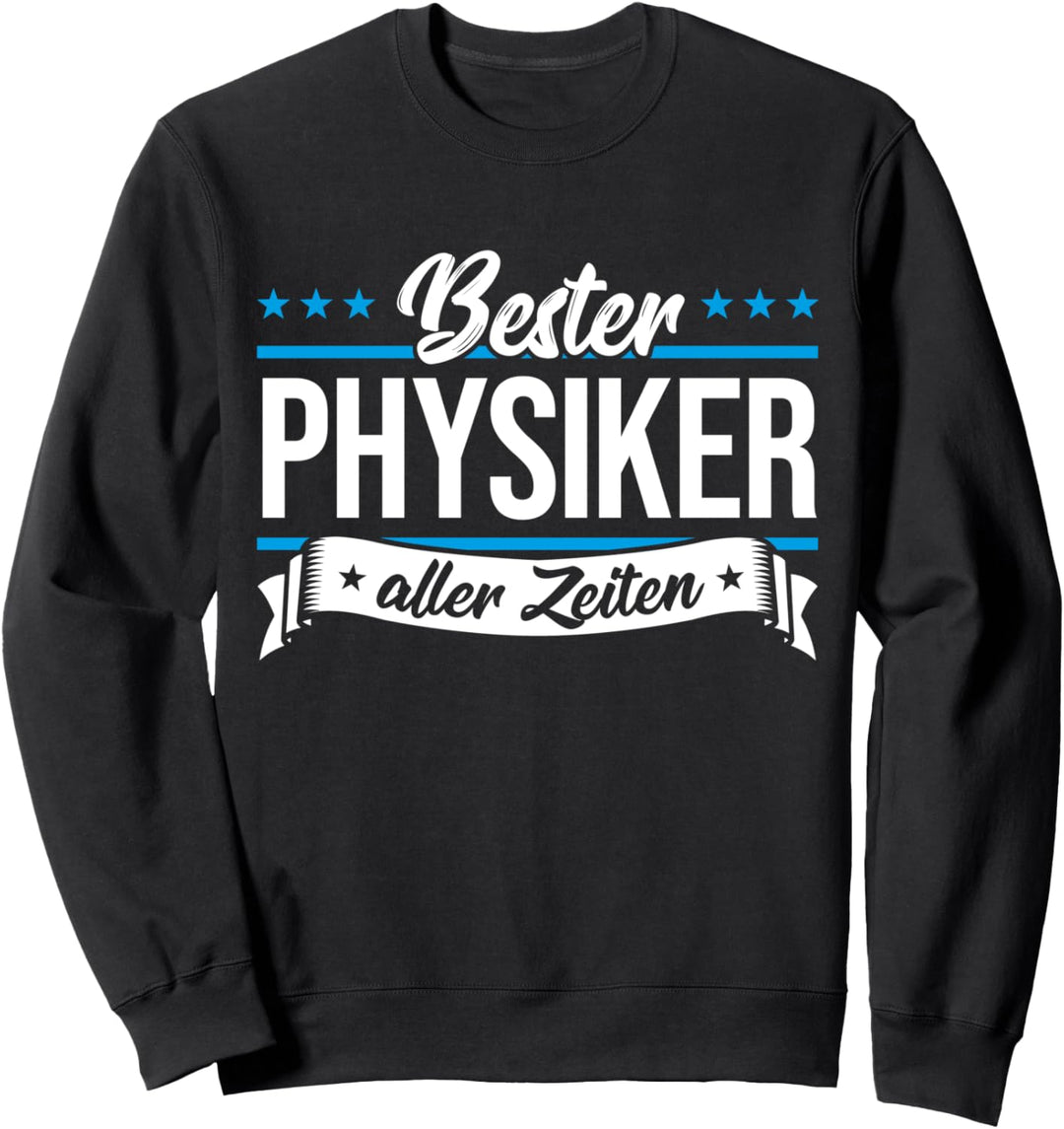 Bester Physiker Sweatshirt