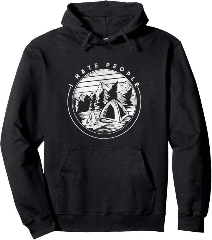 I Hate People Ich liebe Natur - Ich hasse Leute Camping Pullover Hoodie