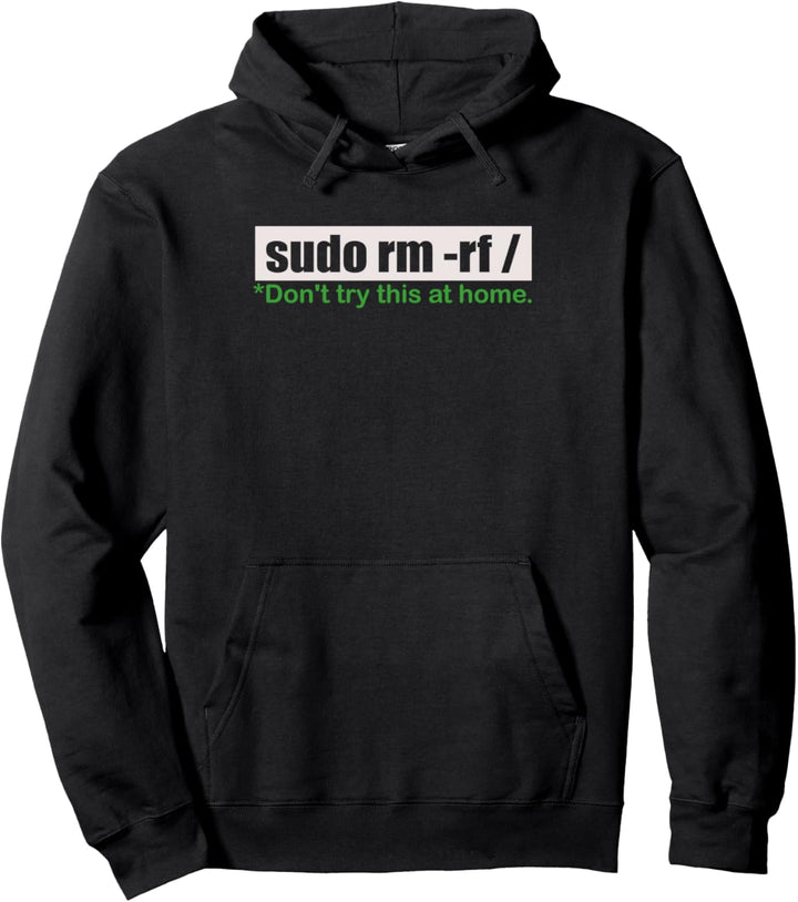 Funny Sudo rm -rf / Linux Programmierer Pullover Hoodie