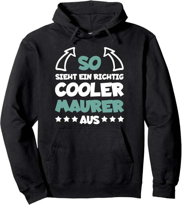 Richtig Cooler Maurer Lustiger Spruch Bauarbeiter Baustelle Pullover Hoodie