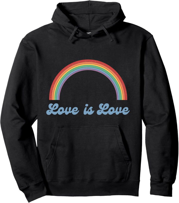 Love is Love LGBTQ Pride Gay Rainbow support equal rights Pullover Hoodie