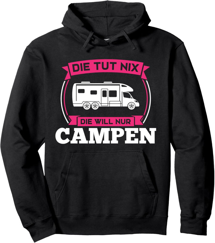 Camping Frau Wohnmobil Camping Pullover Hoodie