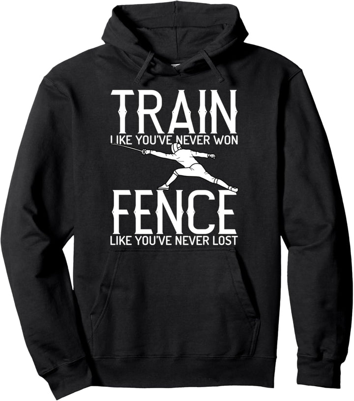 Zug, wie Sie noch nie gewonnen Zaun wie Sie es noch nie verl Pullover Hoodie