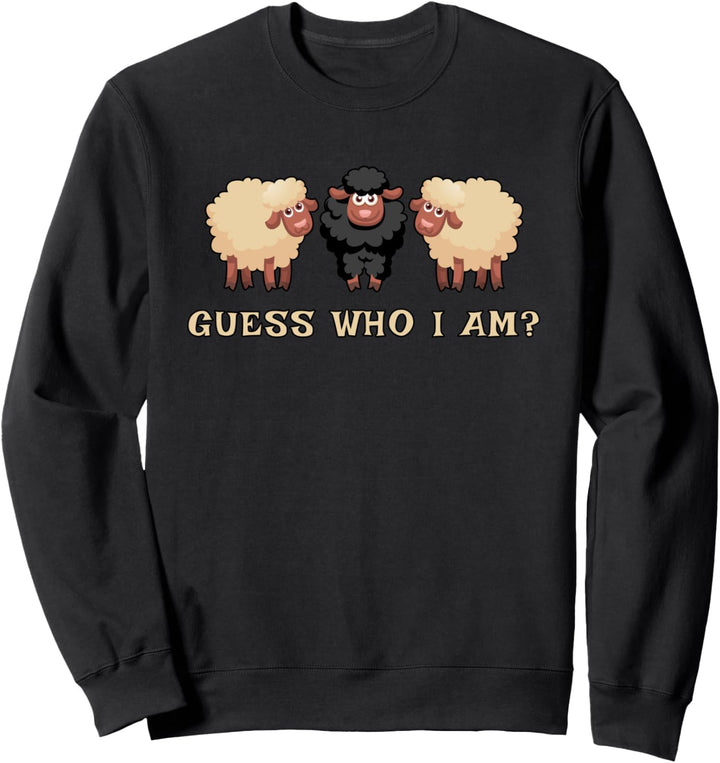 Guess Who I Am? Schaf Lustig Sweatshirt