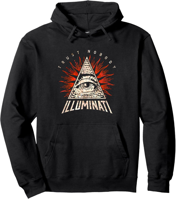 Illuminati vertrauen niemandem, der alle Augen sieht. Pullover Hoodie
