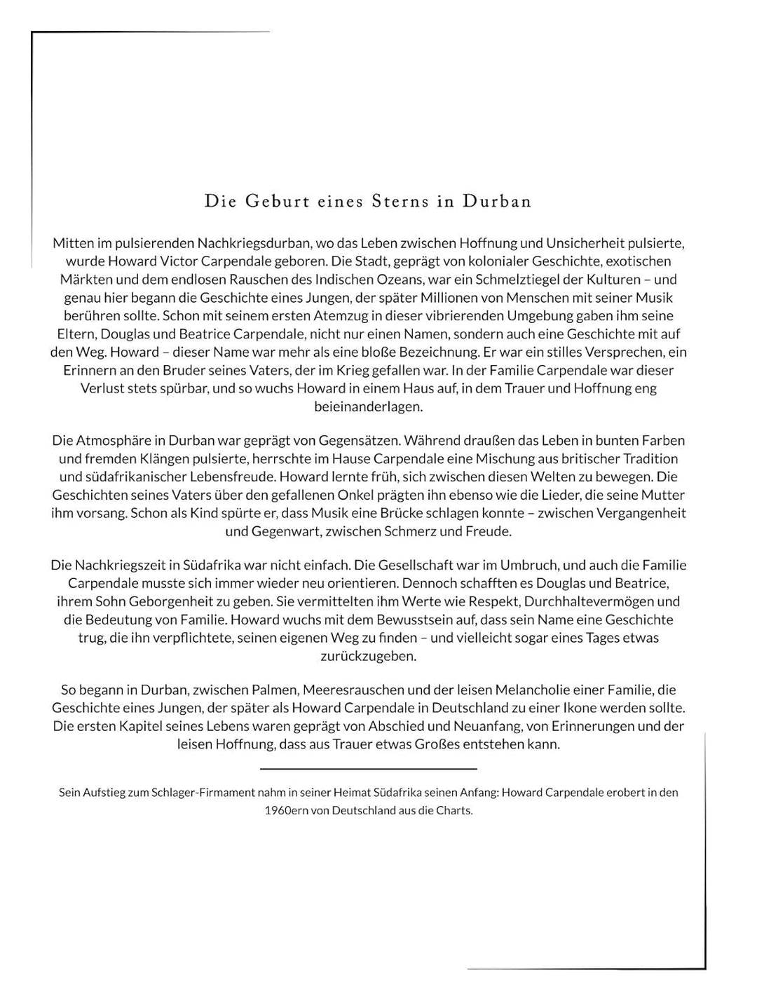 Die Biografie über Howard Carpendale: Der Gentleman, der blieb. Hochwertige Hardcoverausgabe, Gebund