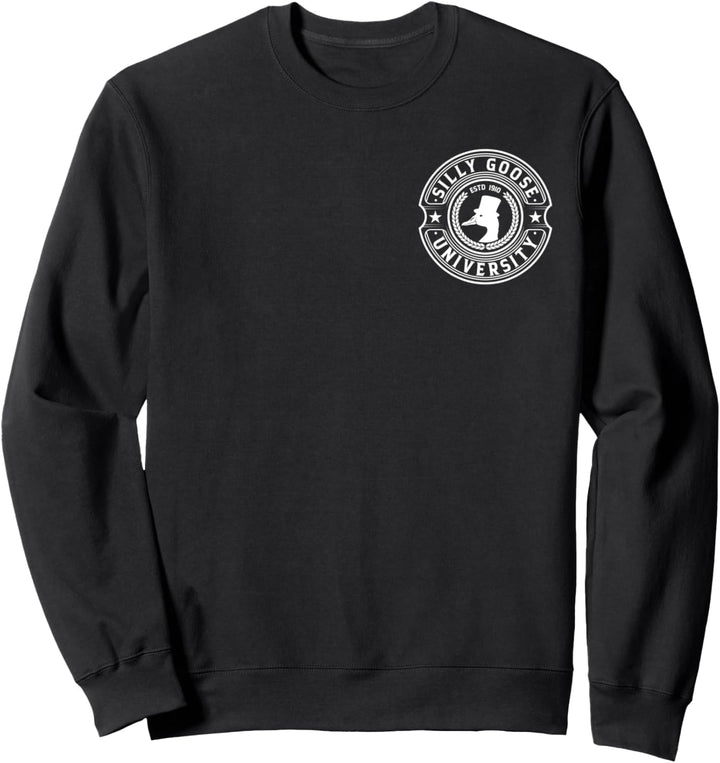 Lustiges Studenten-Meme der Silly Goose University Sweatshirt