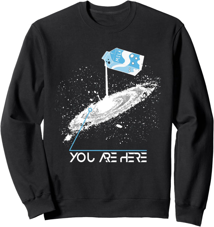 You Are Here Milky Way Galaxy Astronomy Sweatshirt