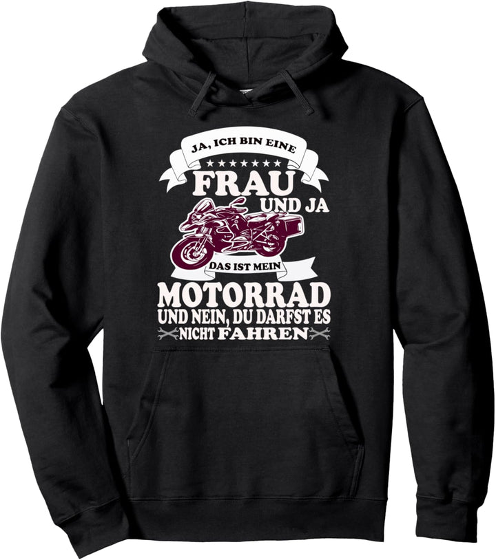Motorrad Biker Spruch Bikerin Motorradfahrerin Pullover Hoodie