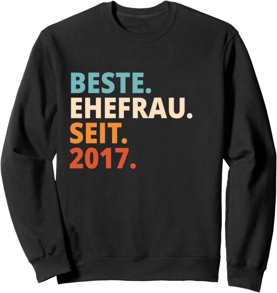 Beste Ehefrau Seit 2017 5. Hochzeitstag Sweatshirt