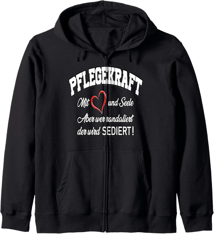 Pflegekraft mit Herz und Seele Kapuzenjacke