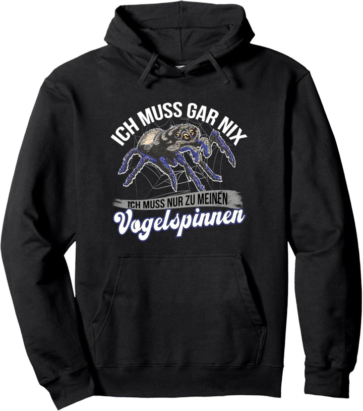 Vogelspinne Vogelspinnen Spinne Spinnen Tarantula Pullover Hoodie