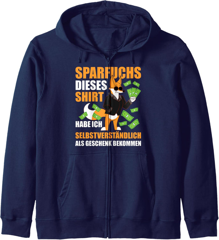 Sparfuchs Tshirt Geschenkt Bekommen Sparer Kapuzenjacke