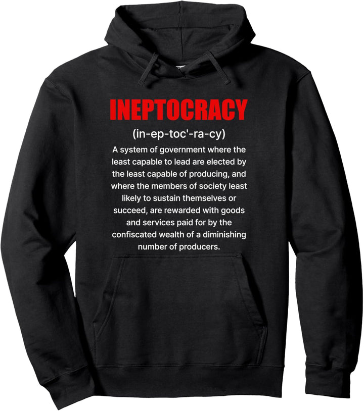 Ineptocracy Definition Quote - Politischer Slogan Pullover Hoodie