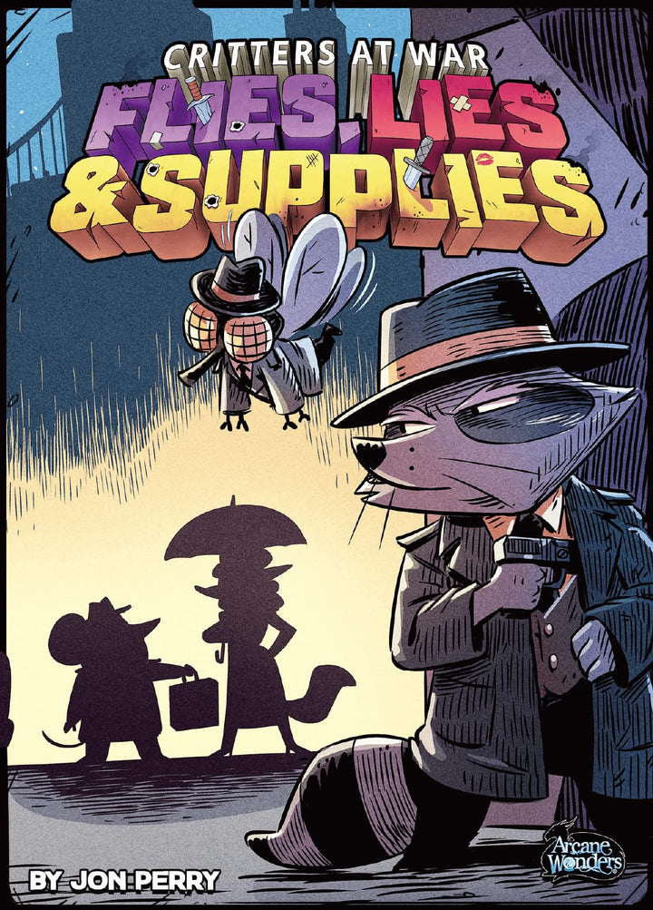 Critters at War Flies Lies &amp; Supplies