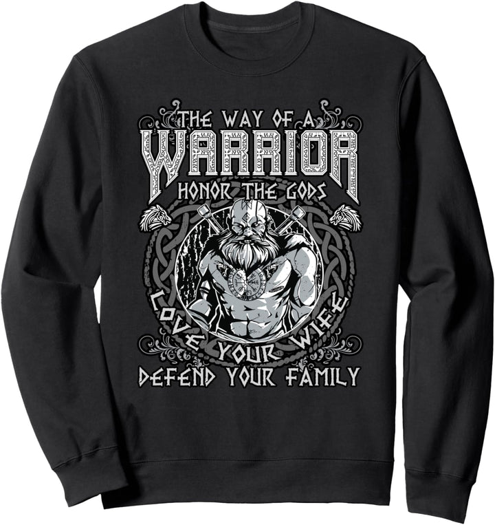 Der Weg eines Wikinger Kriegers - Viking Götter Spruch Sweatshirt