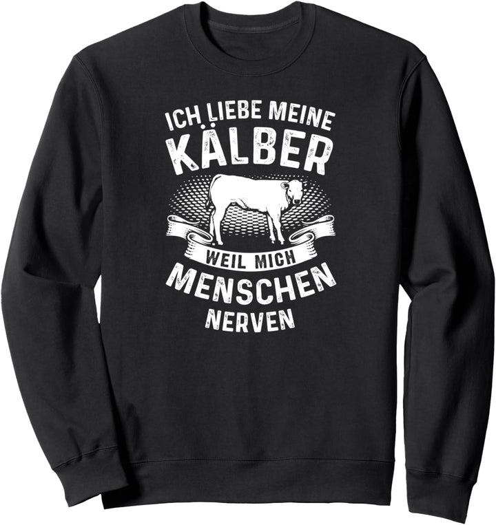Landwirt Rinder Kuh Motiv mit Spruch für Bauern Sweatshirt