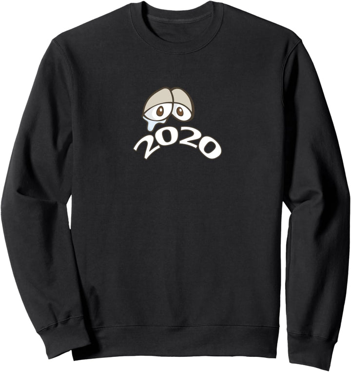 2020 sad Sweatshirt
