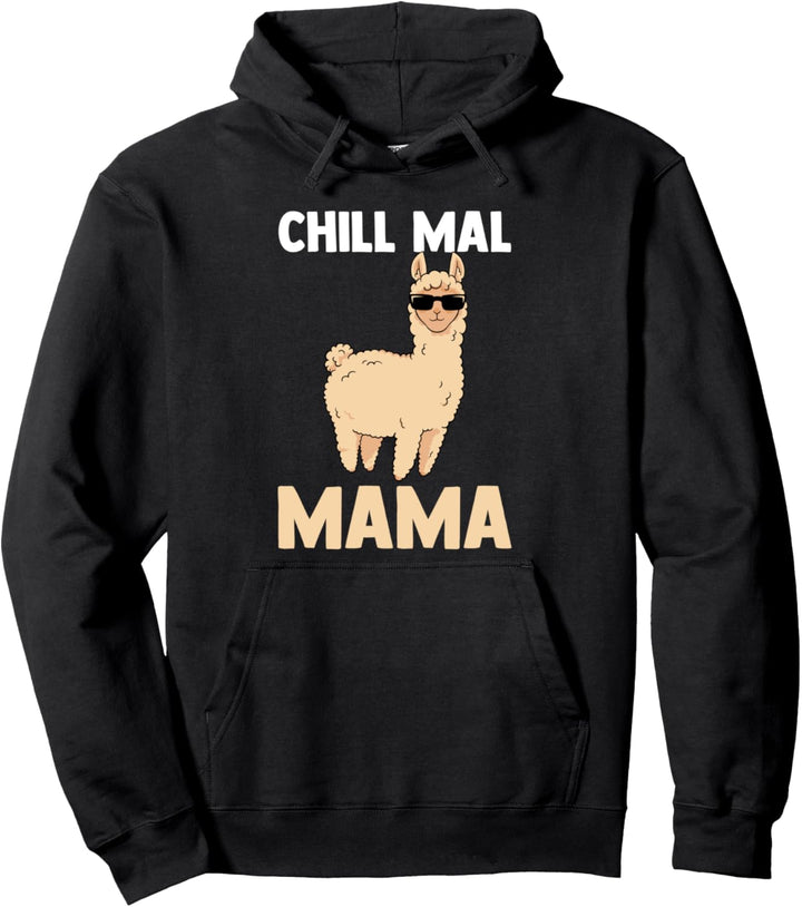 Chill Mal Mama Pullover Hoodie