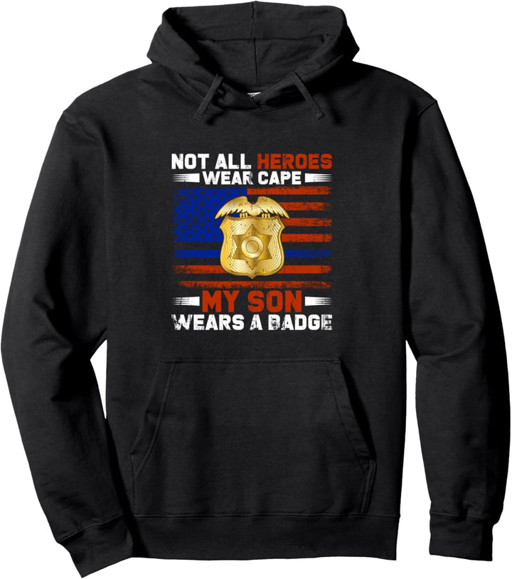 Nicht alle Helden tragen Umhang Mein Sohn trägt Abzeichen Pullover Hoodie