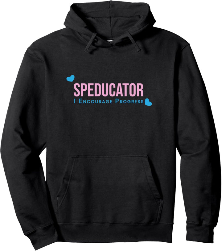 Speducator I ermutigen Fortschritt IEP Special Ed Lehrer Pullover Hoodie