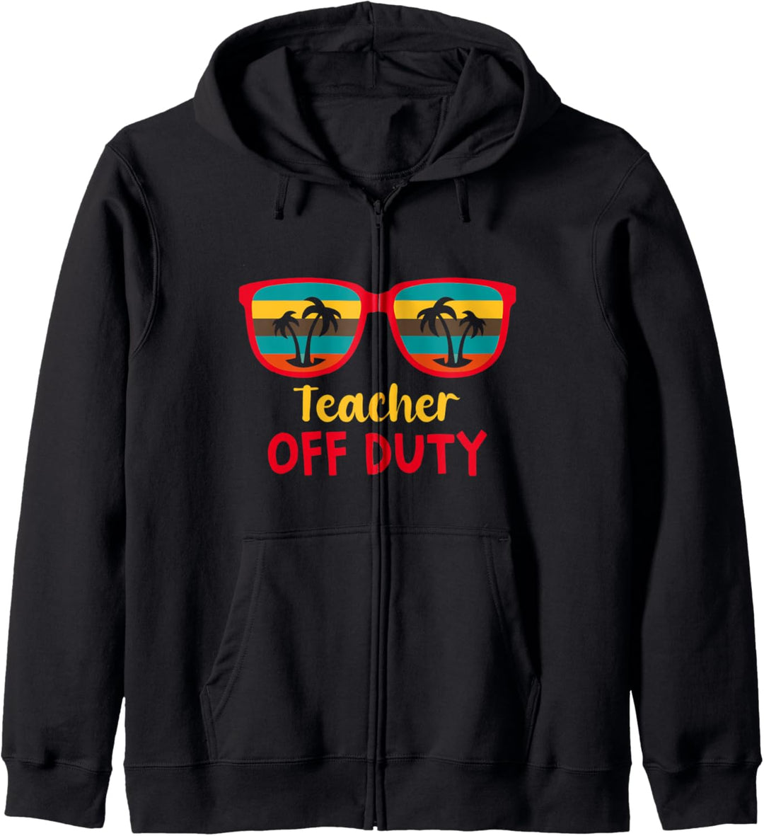 Teacher Off Duty Sunglasses Beach Sunset Kapuzenjacke