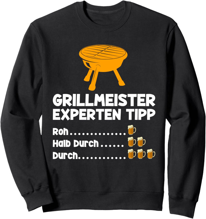 Grillen Bier Grillmeister Sweatshirt