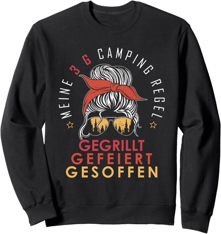 Meine 3 G Camping Regel Frauen Wohnmobil Camper Camping Sweatshirt