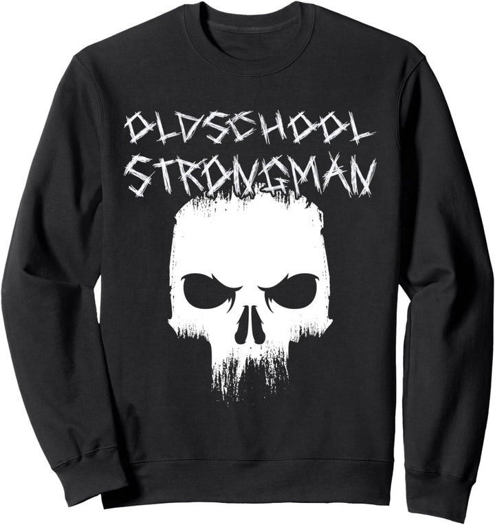 Strong Man Oldschool Strongman Workout-Ausrüstung Sweatshirt