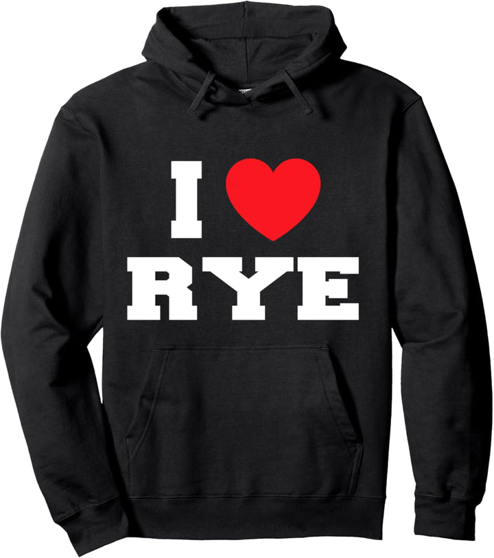 I Love Rye Pullover Hoodie