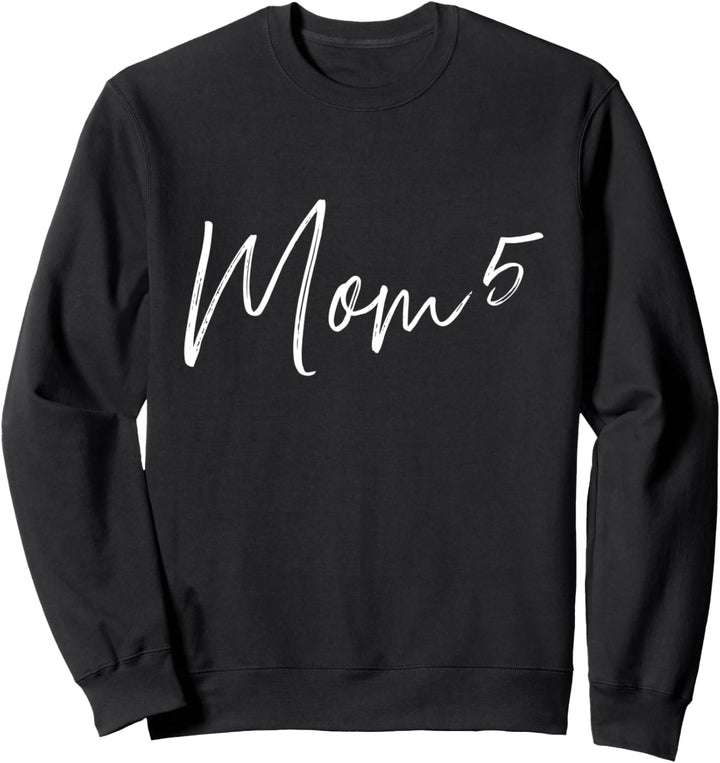 Fünffache Mama hoch 5 Sweatshirt