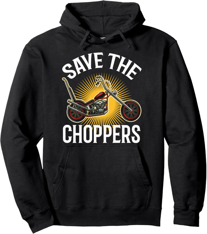 Save the Choppers Shirt Geschenkidee für Motorradfahrer Pullover Hoodie
