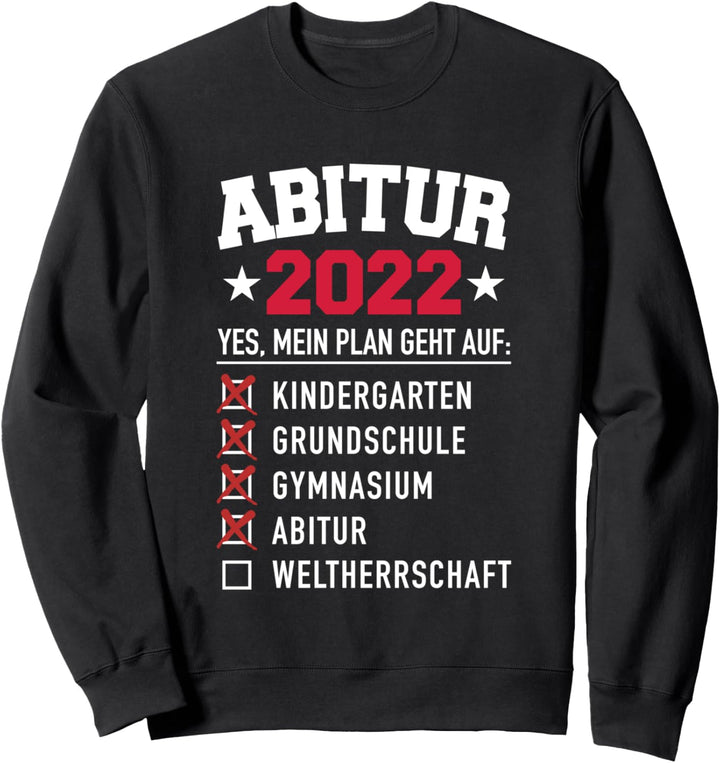Abitur 2022 Checkliste Sweatshirt