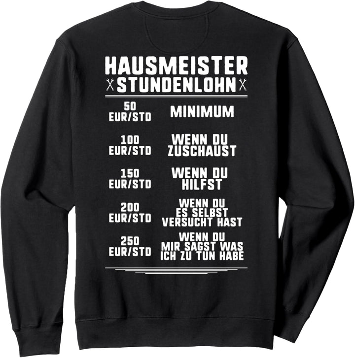 Stundenlohn Hausmeister Sweatshirt