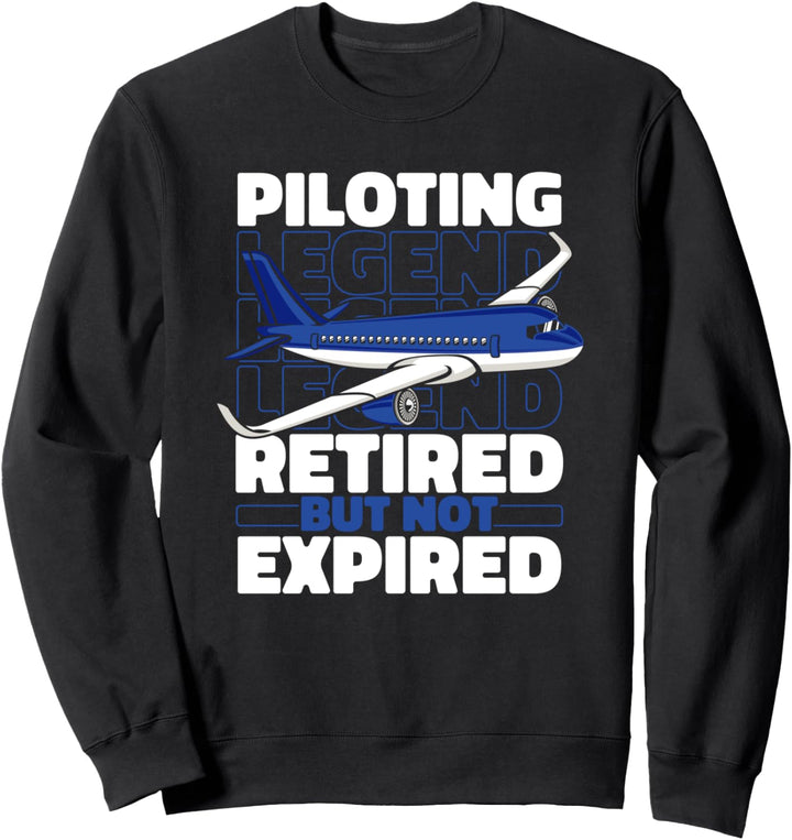 Fliegen Im Ruhestand Flieger Flugzeugführer - Flugzeug Pilot Sweatshirt