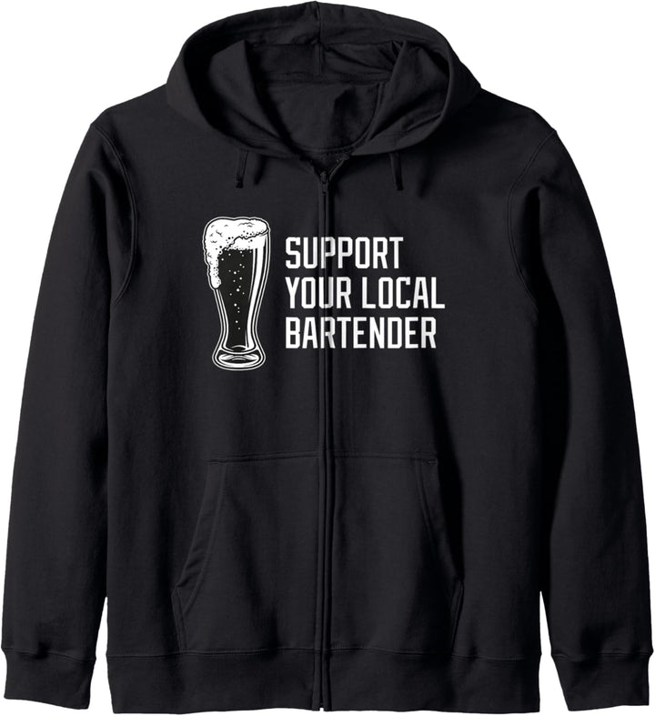 Support Your Local Bartender Dive Bar Beer Cocktail Kapuzenjacke