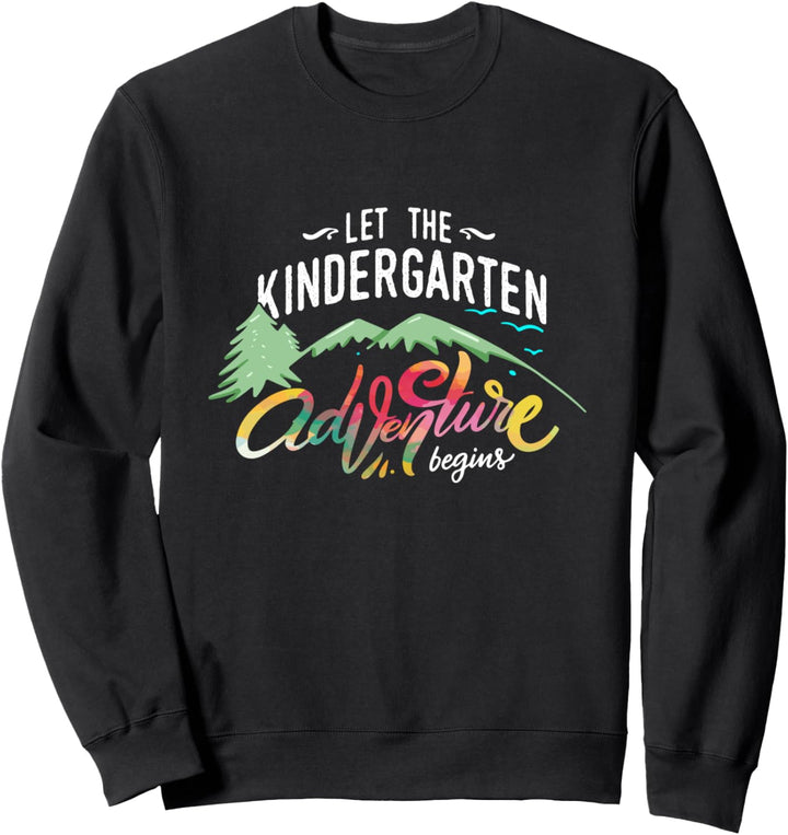 Lassen Sie das Kindergarten-Abenteuer beginnen - Schule Sweatshirt