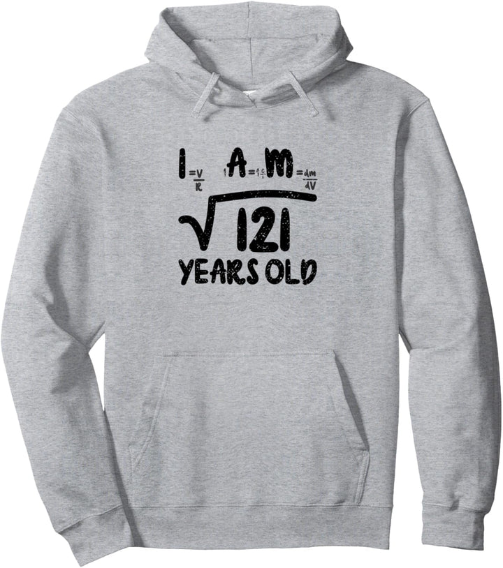 I Am 121 Yeas Old - Mathe Pullover Hoodie