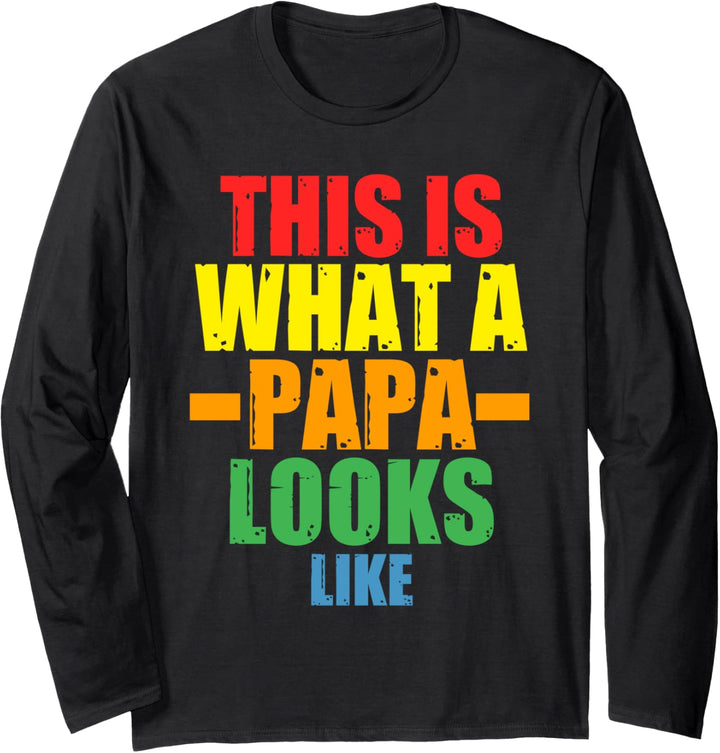 So sieht ein Papa aus wie Papa Langarmshirt