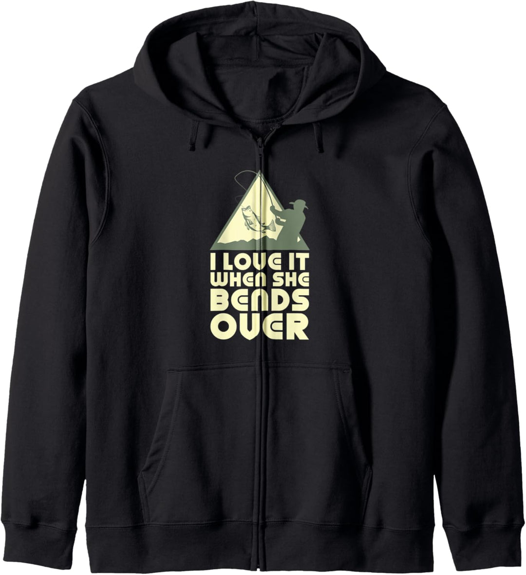 I Love It When She Bends Over Geschenk für Herren Kapuzenjacke