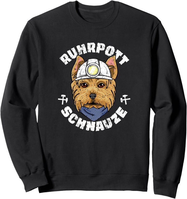 Ruhrpott Schnauze - Yorkshire Terrier Kumpel Sweatshirt