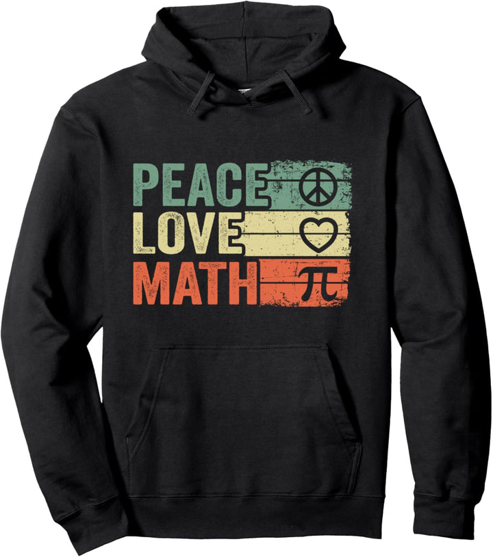 Peace Love Mathe Vintage Math Nerd Retro Funny Math Teacher Pullover Hoodie