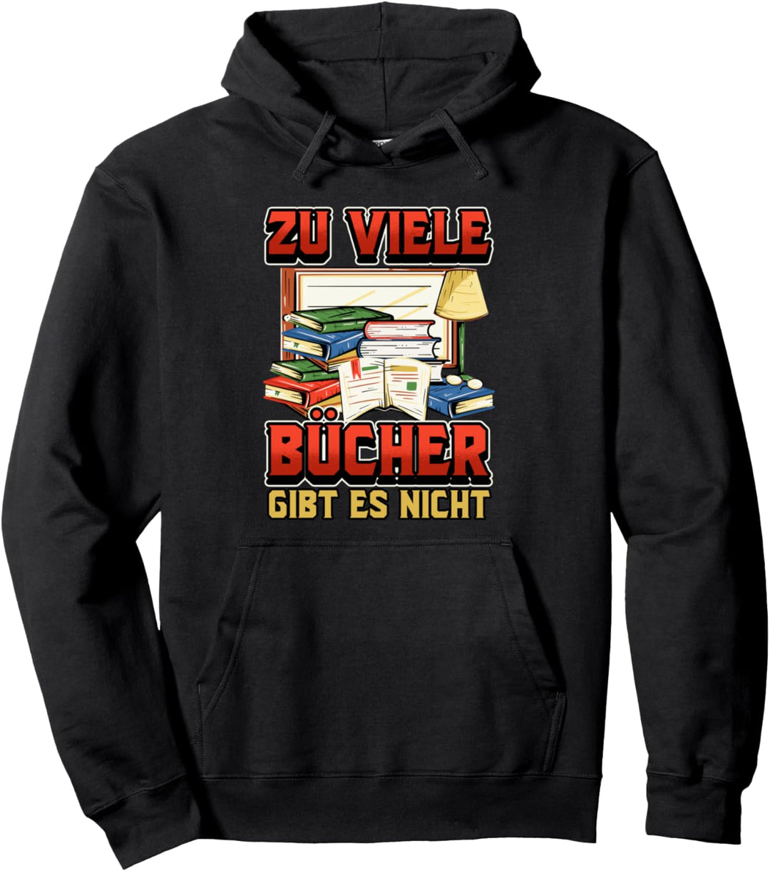 Autor Zu viele Bücher gibts es nicht Pullover Hoodie