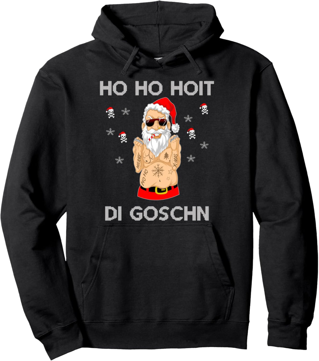 Ho Ho hoit di Goschn Pullover Hoodie
